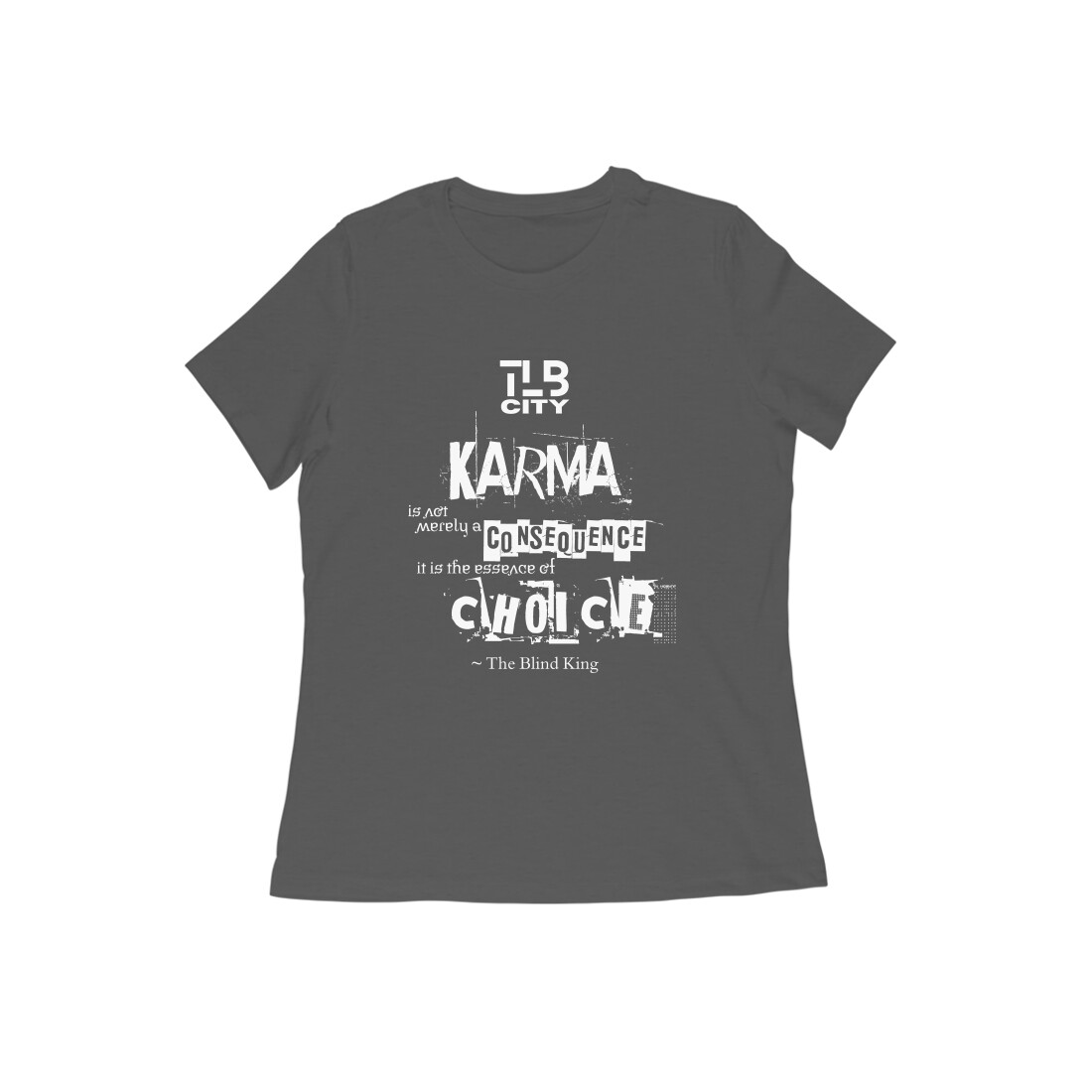 The Blind King Women Round Neck T-Shirt - Image 2