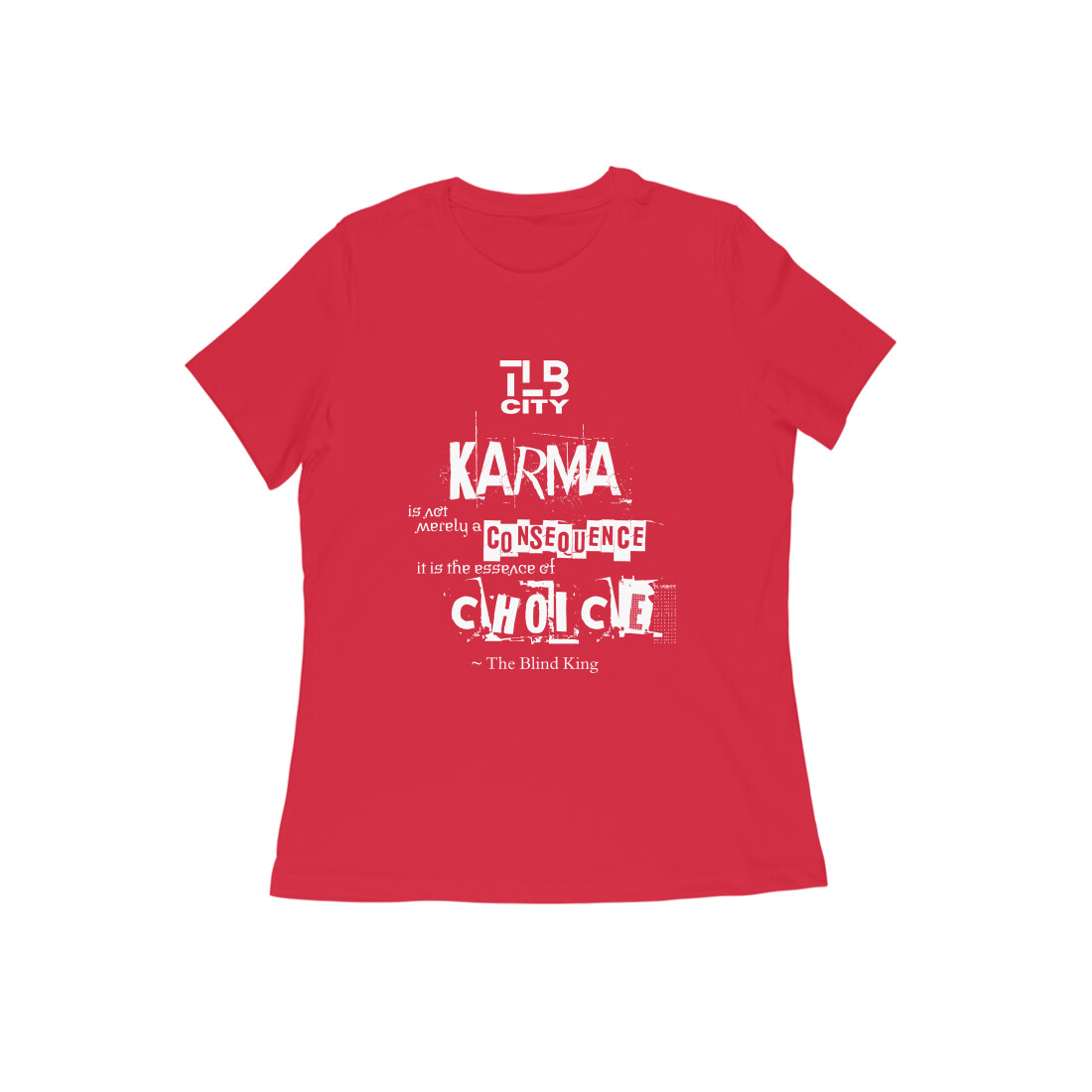The Blind King Women Round Neck T-Shirt - Image 8