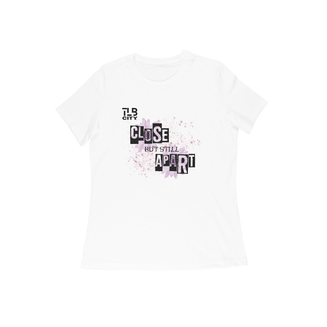 Close But Still Apart Women Round Neck T-Shirt