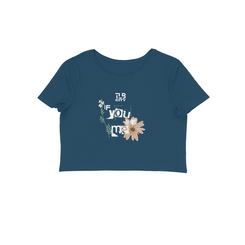 If You Are Me Crop Top - Image 3