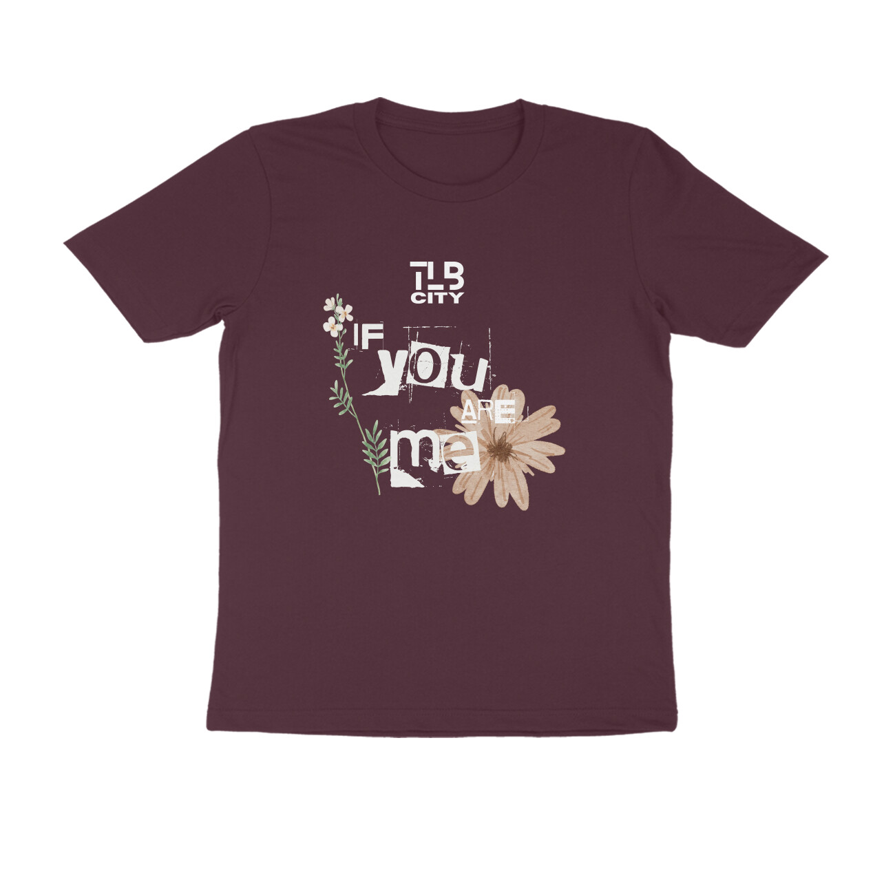 If You Are Me Men Round Neck T-Shirt - Image 4