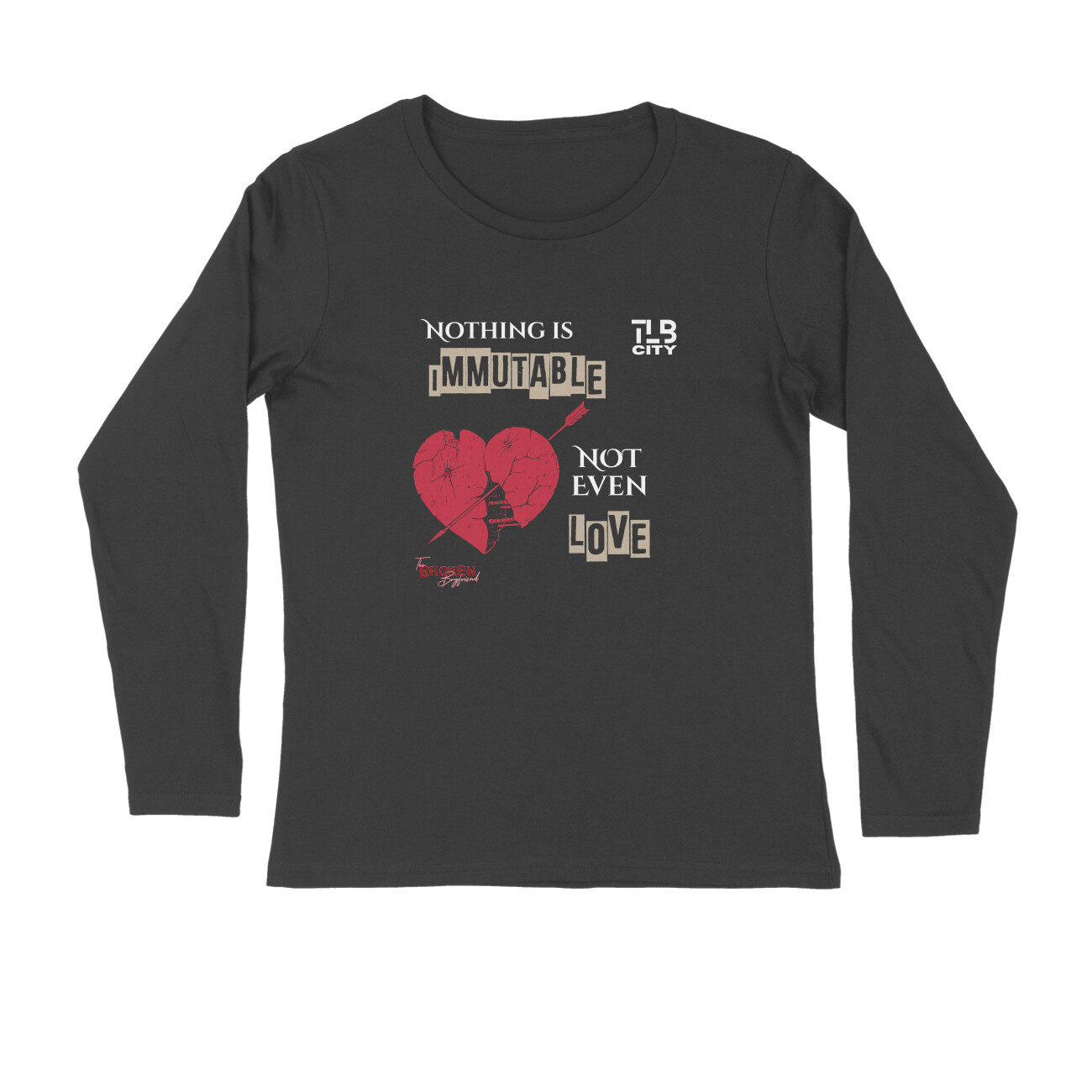 The Broken Boyfriend Long Sleeves T-Shirt