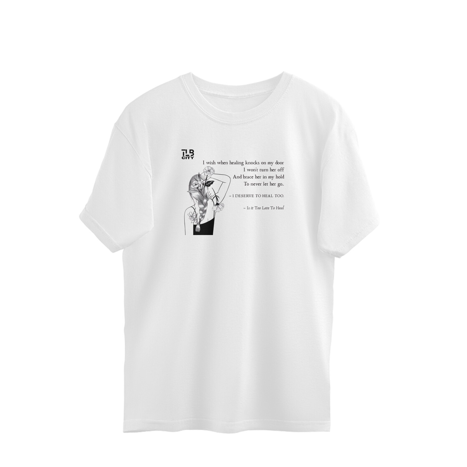 Is It Too Late To Heal? Oversized T-shirt - Image 2