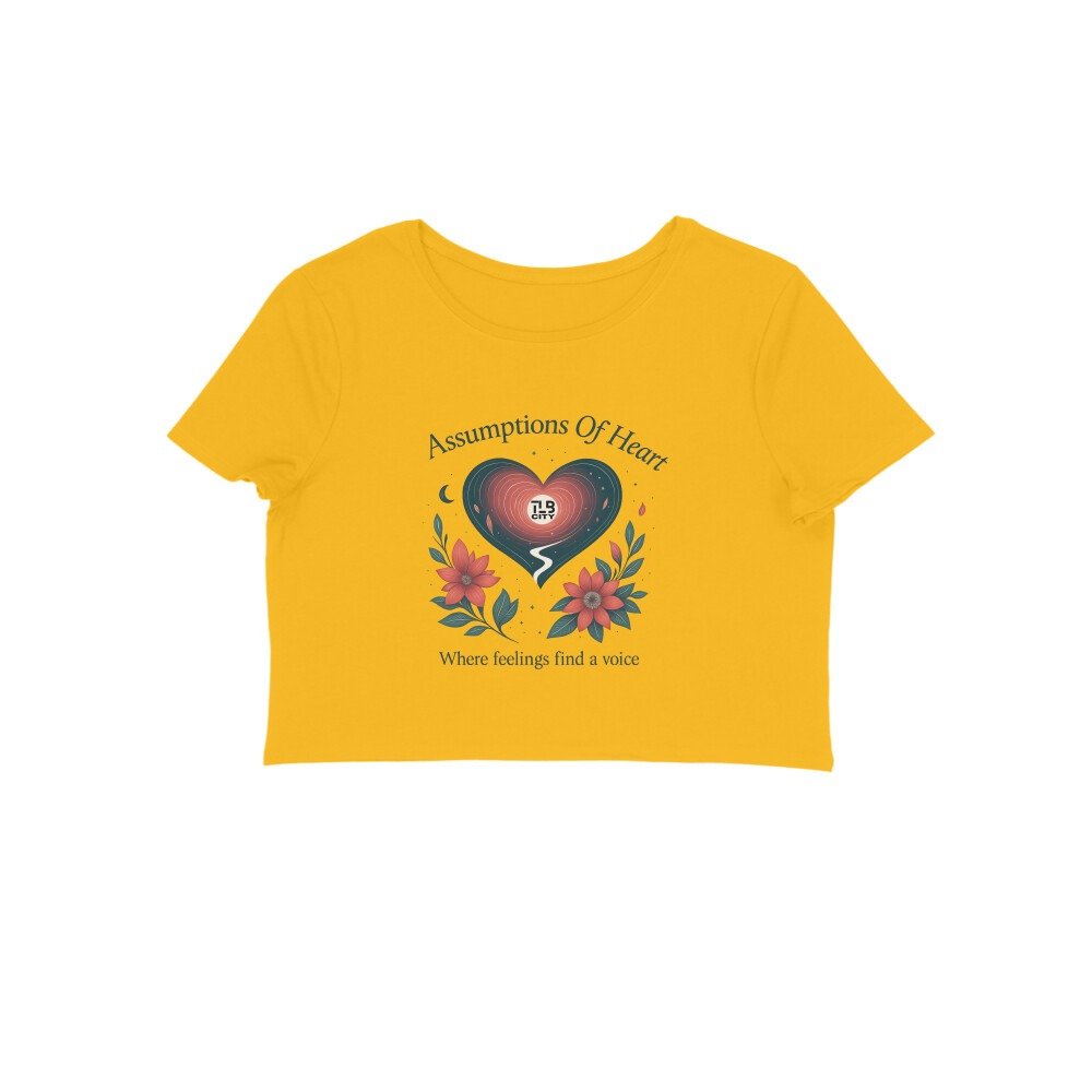 Assumptions Of Heart Crop Top