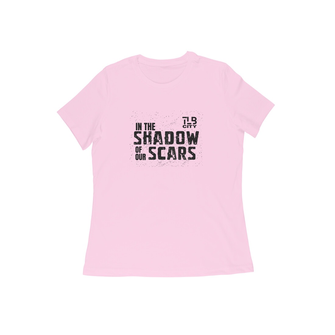 In The Shadow Of Our Scars Women Round Neck T-Shirt