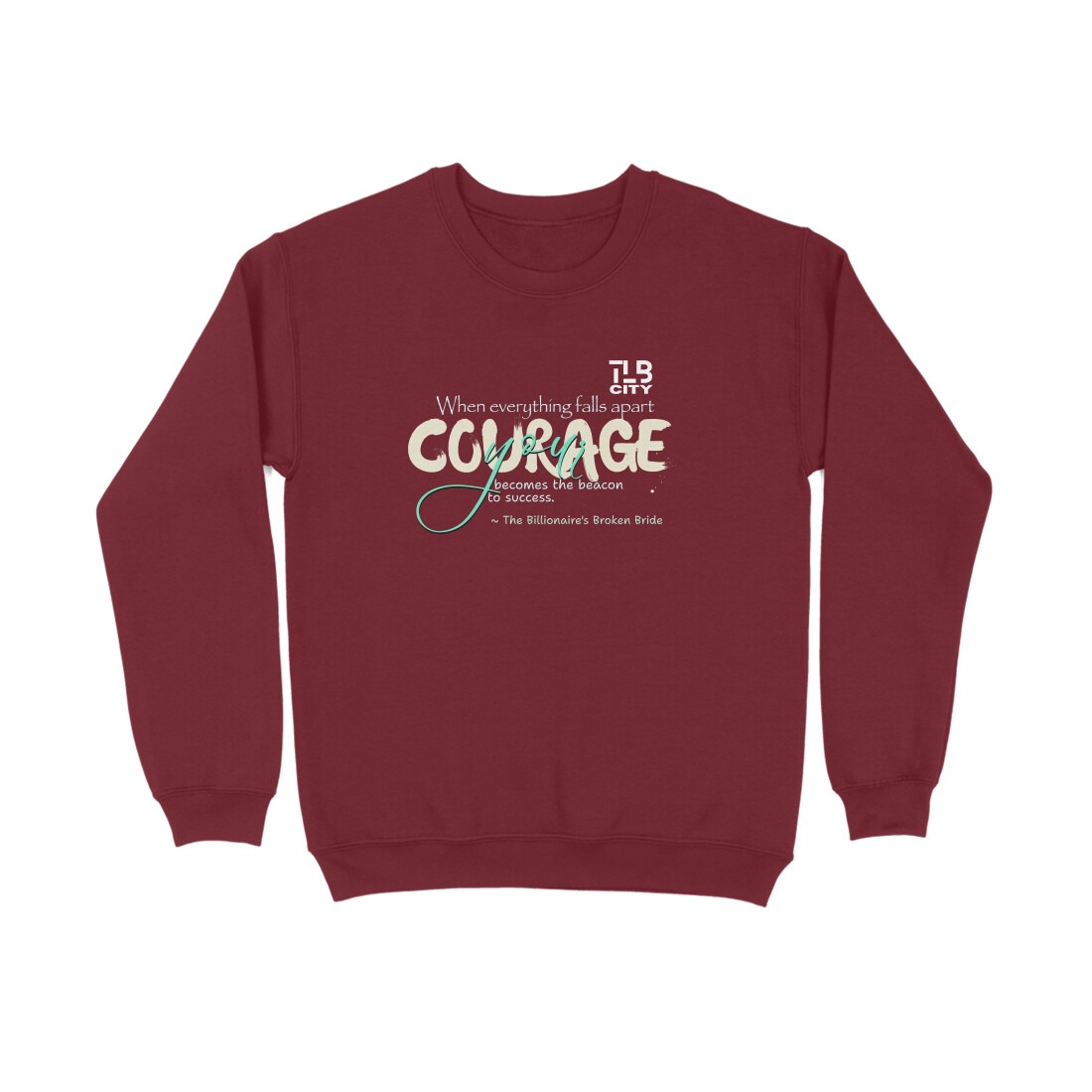 The Billionaire’s Broken Bride Sweatshirt