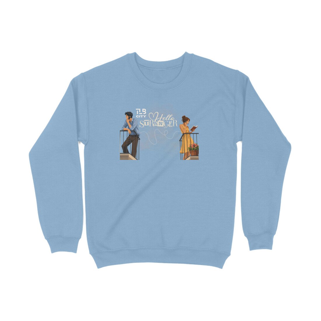 Hello Stranger Sweatshirt